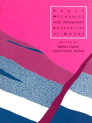 cover image of Fault Mechanics and Transport Properties of Rocks